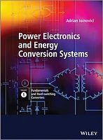 Power Electronics and Energy Conversion Systems, Fundamentals and Hard-switching Converters