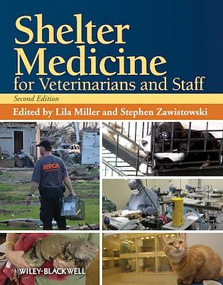 Shelter Medicine for Veterinarians and Staff