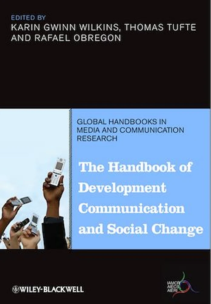 The Handbook of Development Communication and Social Change