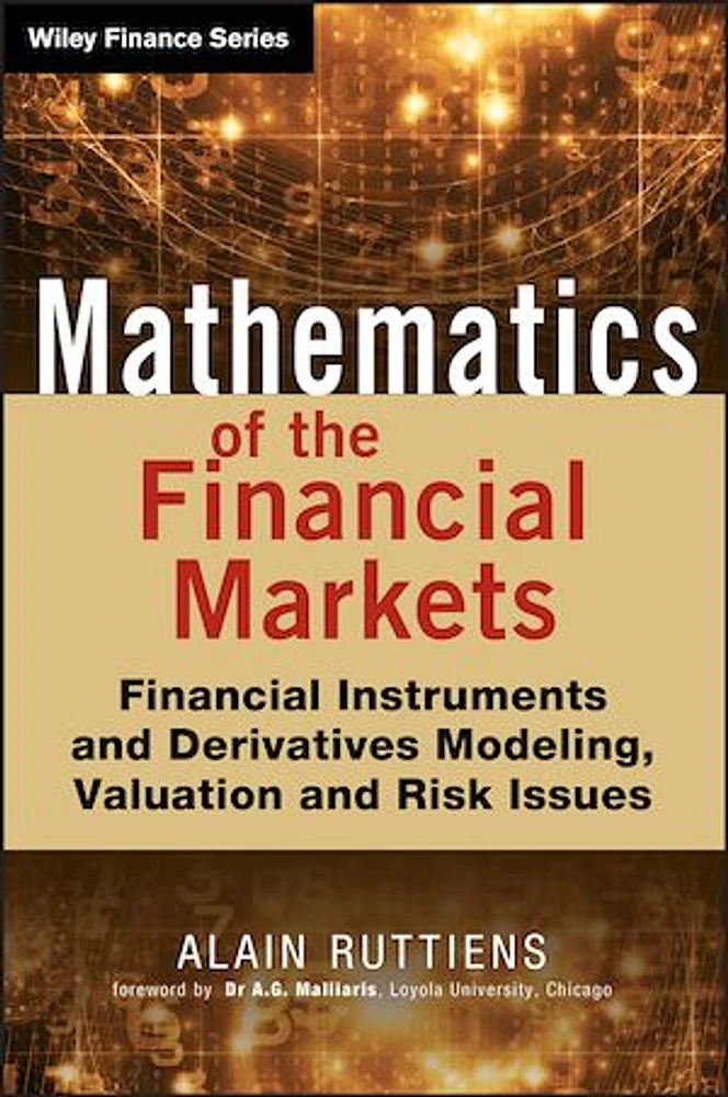 Mathematics of the Financial Markets