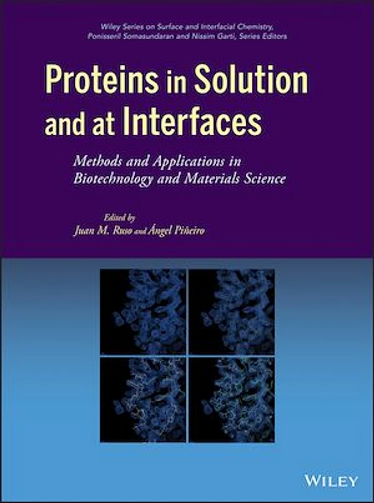 Proteins in Solution and at Interfaces