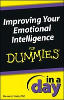 Improving Your Emotional Intelligence In a Day For Dummies