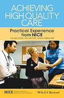 Achieving High Quality Care