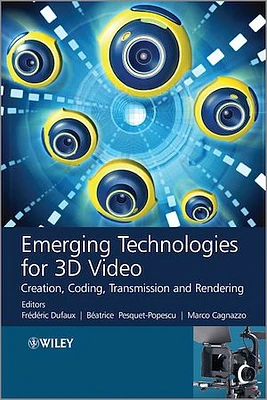 Emerging Technologies for 3D Video