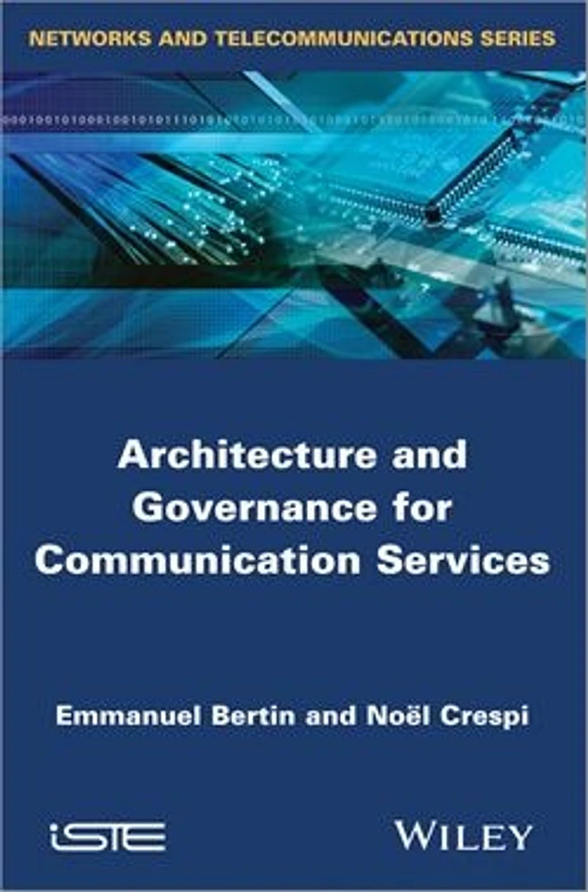 Architecture and Governance for Communication Services