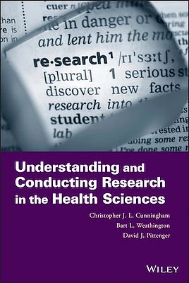 Understanding and Conducting Research in the Health Sciences