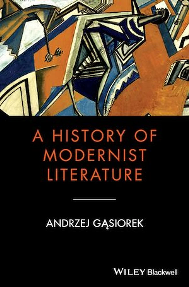 A History of Modernist Literature