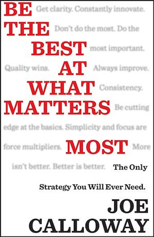 Be the Best at What Matters Most