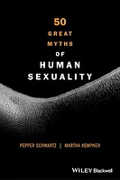 50 Great Myths of Human Sexuality