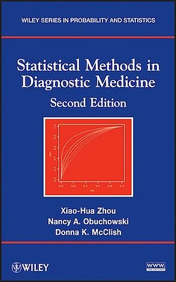 Statistical Methods in Diagnostic Medicine