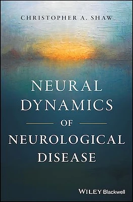 Neural Dynamics of Neurological Disease