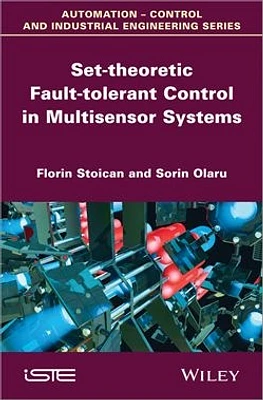 Set-theoretic Fault-tolerant Control in Multisensor Systems