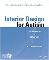 Interior Design for Autism from Adulthood to Geriatrics