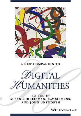 A New Companion to Digital Humanities