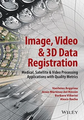 Image, Video and 3D Data Registration