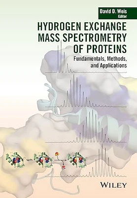 Hydrogen Exchange Mass Spectrometry of Proteins