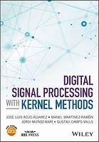 Digital Signal Processing with Kernel Methods