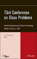 73rd Conference on Glass Problems, Volume 34, Issue 1