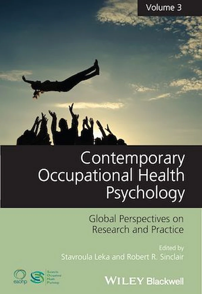 Contemporary Occupational Health Psychology, Volume 3