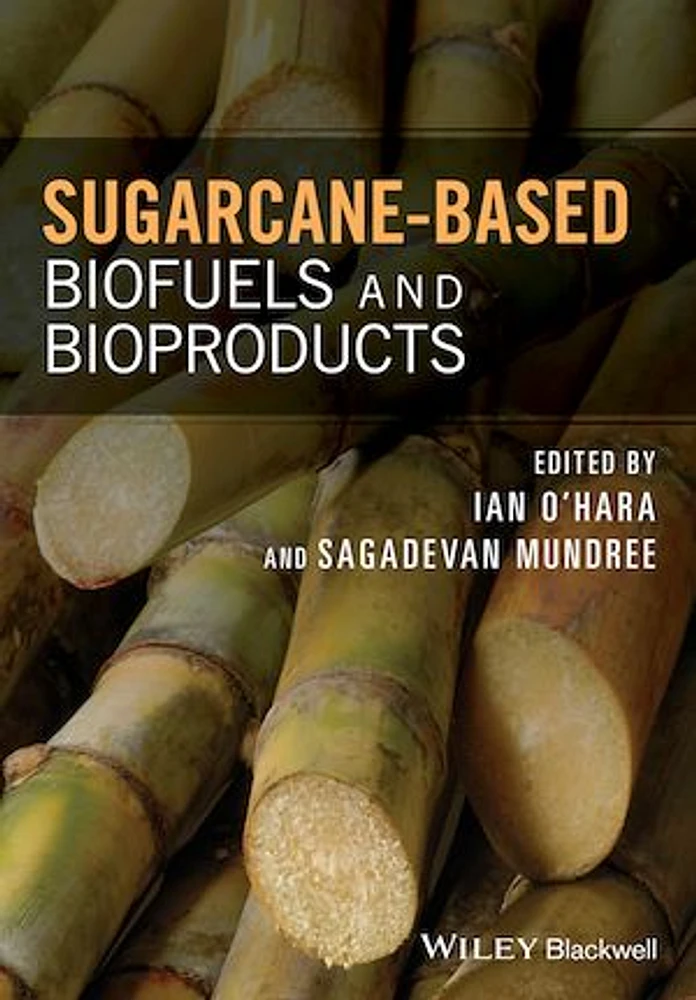 Sugarcane-based Biofuels and Bioproducts