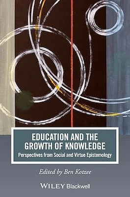 Education and the Growth of Knowledge