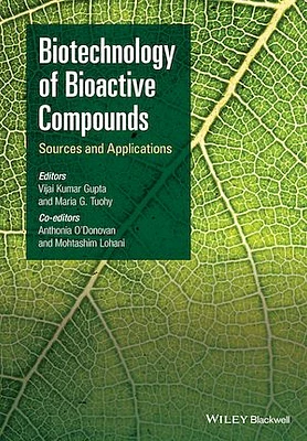 Biotechnology of Bioactive Compounds