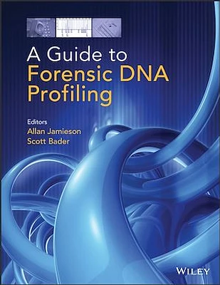 A Guide to Forensic DNA Profiling