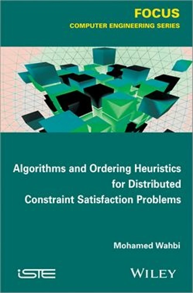 Algorithms and Ordering Heuristics for Distributed Constraint Satisfaction Problems