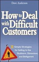 How to Deal with Difficult Customers