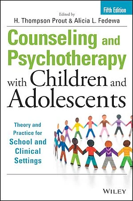 Counseling and Psychotherapy with Children and Adolescents