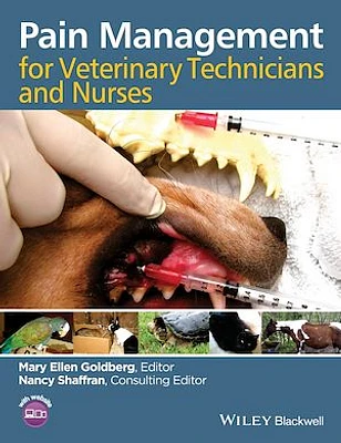 Pain Management for Veterinary Technicians and Nurses