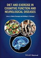 Diet and Exercise in Cognitive Function and Neurological Diseases