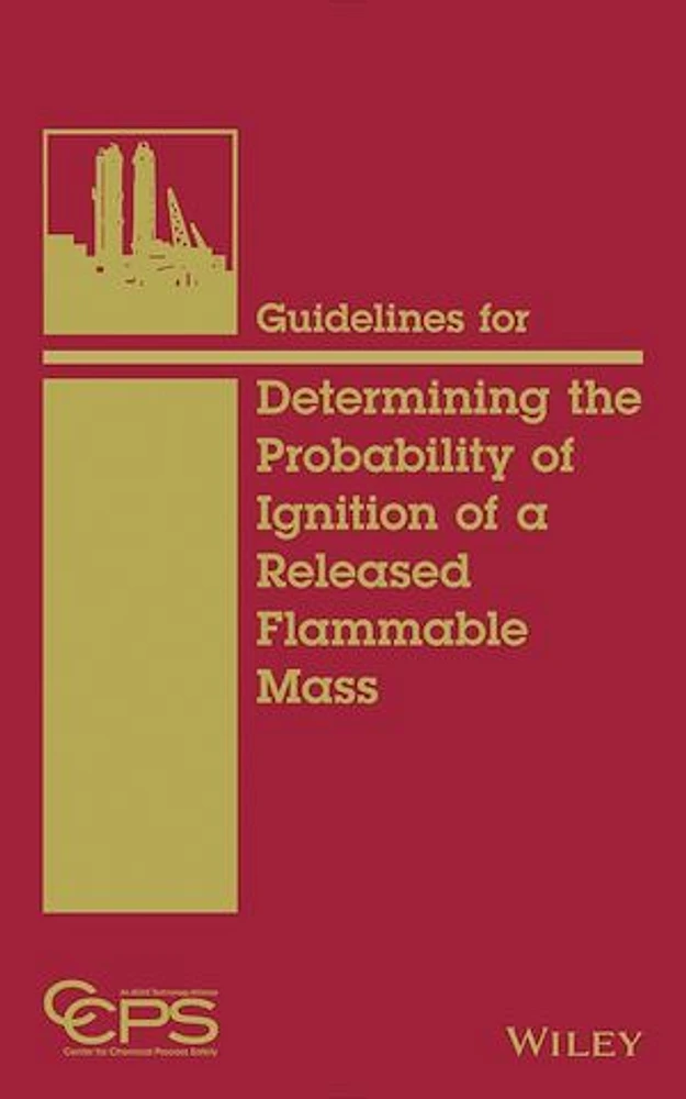 Guidelines for Determining the Probability of Ignition of a Released Flammable Mass