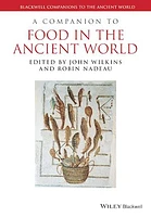 A Companion to Food in the Ancient World