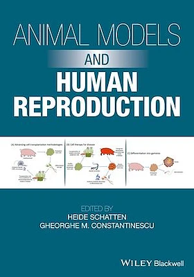 Animal Models and Human Reproduction