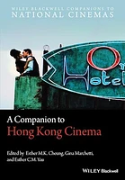 A Companion to Hong Kong Cinema