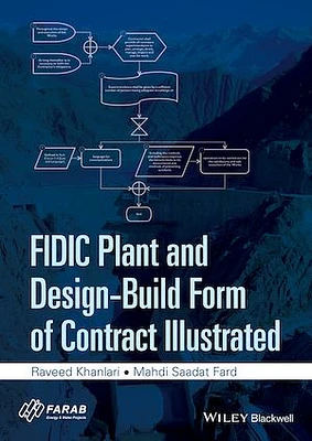 FIDIC Plant and Design-Build Form of Contract Illustrated