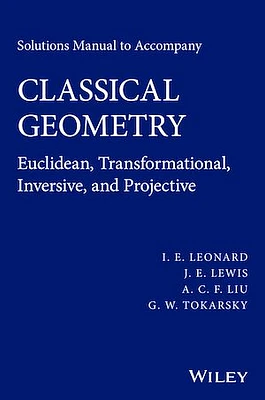 Solutions Manual to Accompany Classical Geometry