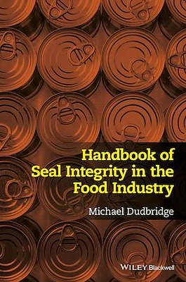 Handbook of Seal Integrity in the Food Industry