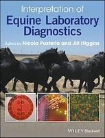 Interpretation of Equine Laboratory Diagnostics