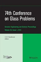 74th Conference on Glass Problems, Volume 35, Issue 1