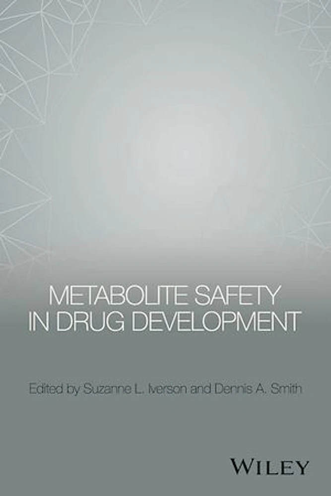 Metabolite Safety in Drug Development