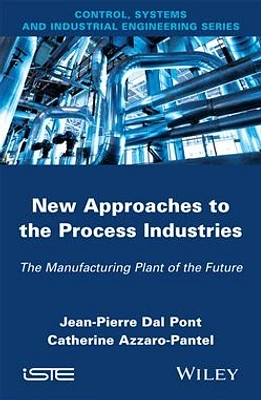 New Appoaches in the Process Industries