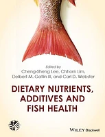 Dietary Nutrients, Additives and Fish Health