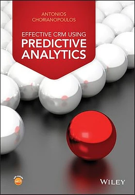 Effective CRM using Predictive Analytics