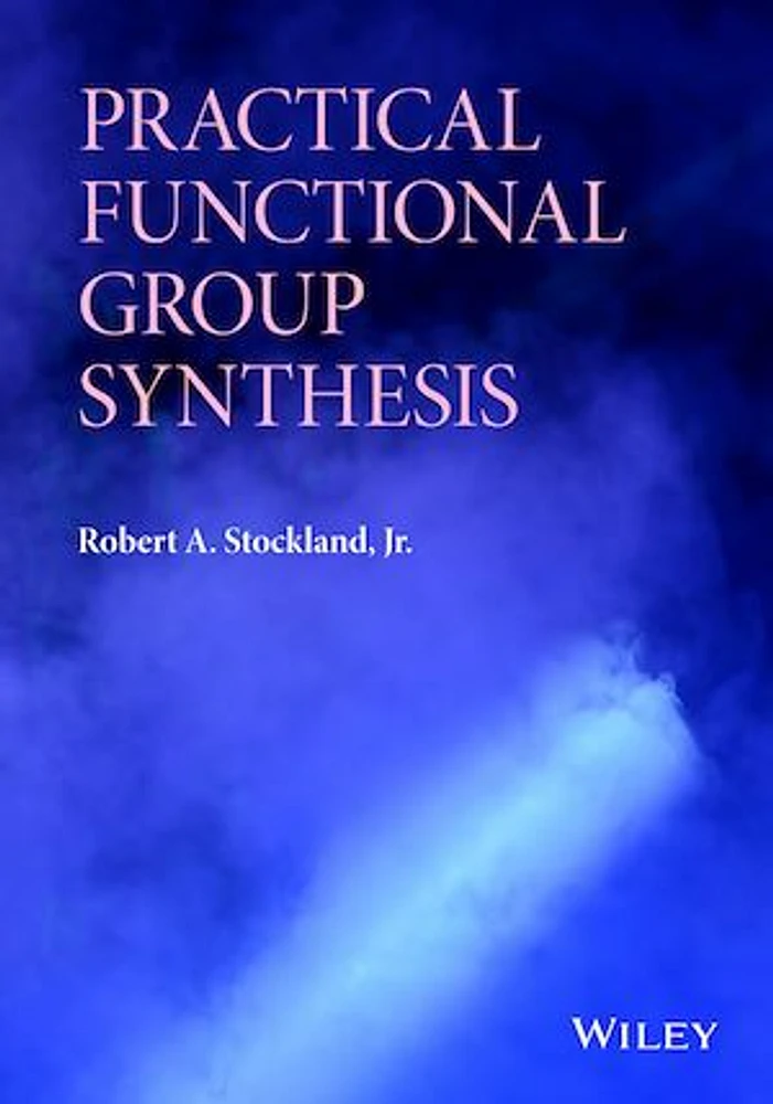 Practical Functional Group Synthesis