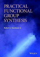 Practical Functional Group Synthesis