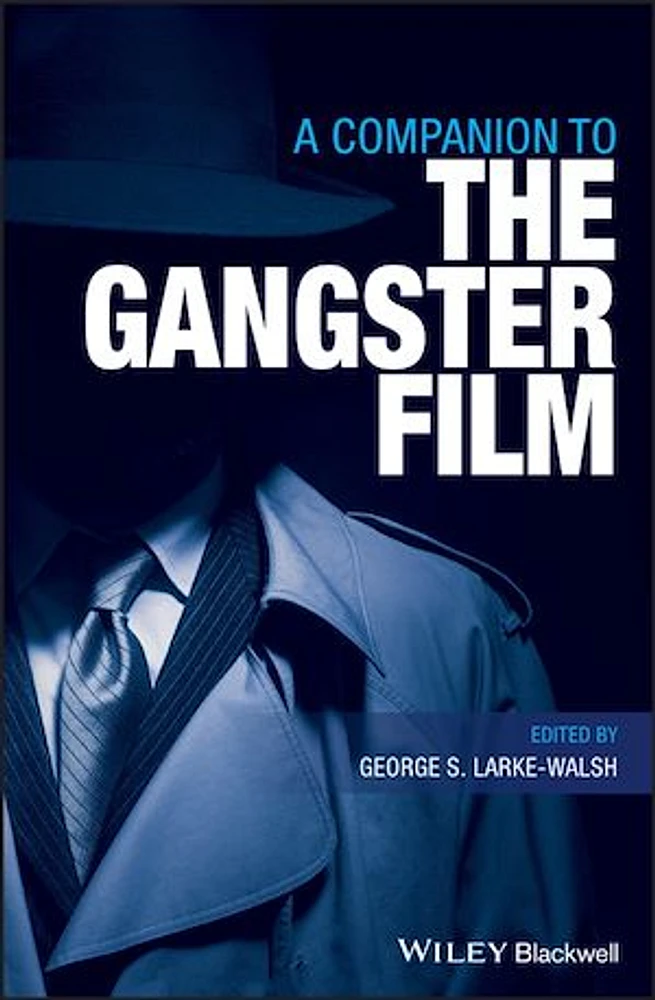 A Companion to the Gangster Film