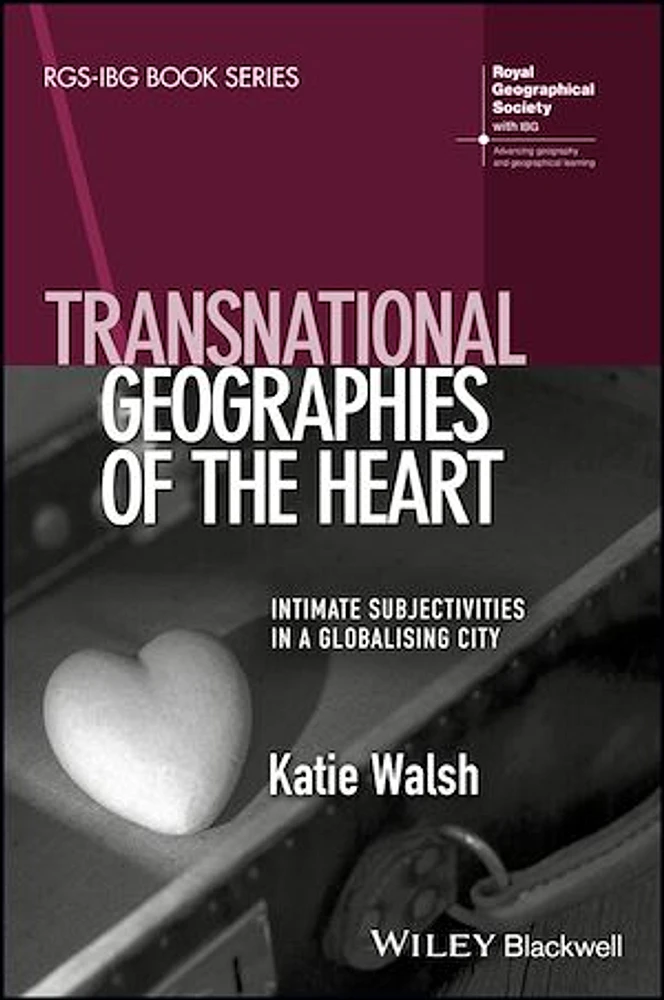 Transnational Geographies Of The Heart