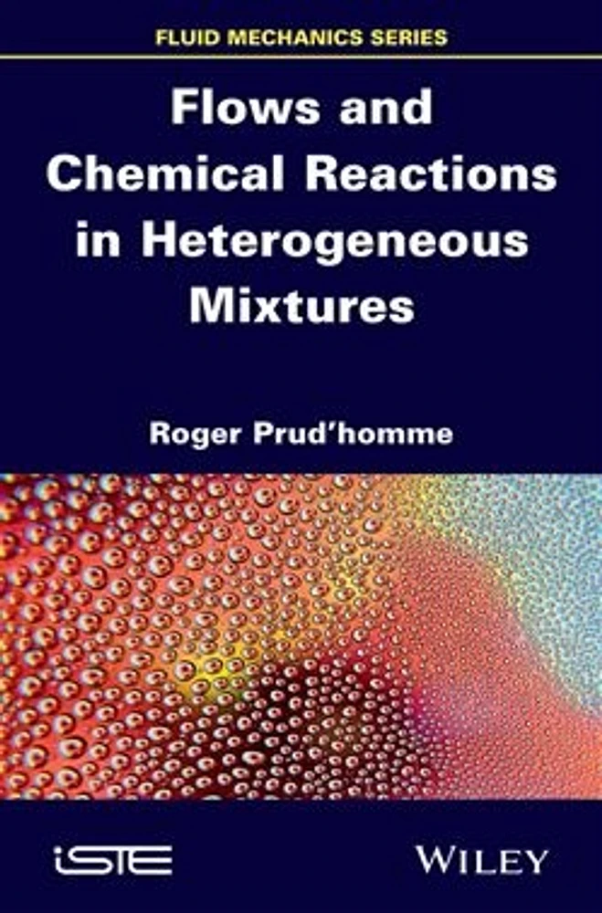 Flows and Chemical Reactions in Heterogeneous Mixtures